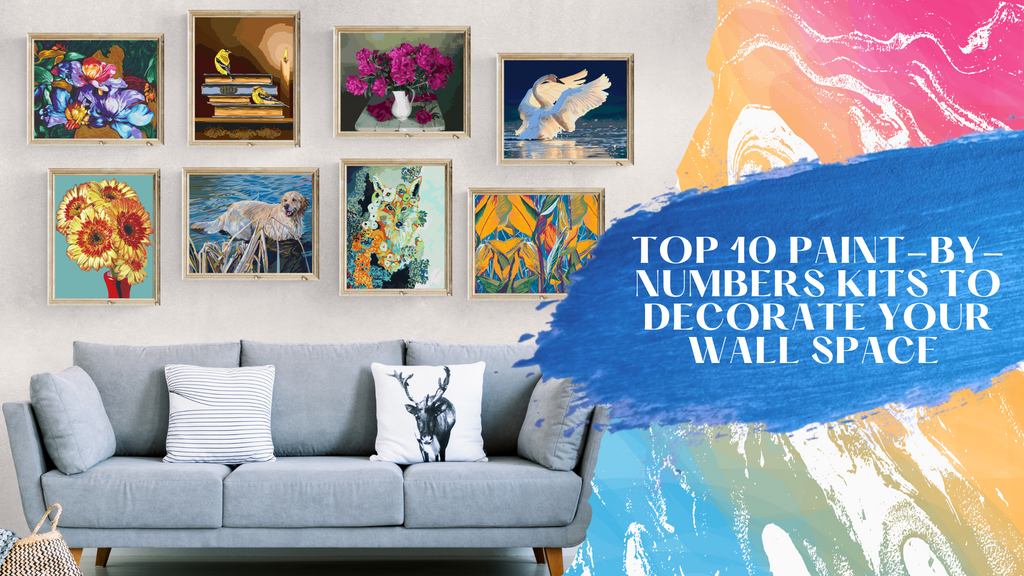 Top Paint-By-Numbers Kits To Decorate Your Wall Space